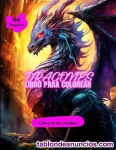 Libro para colorear dragones: con guia de colores -165 paguinas