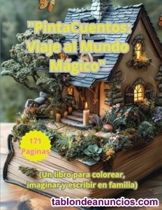 "PintaCuentos: Viaje al Mundo Mgico"